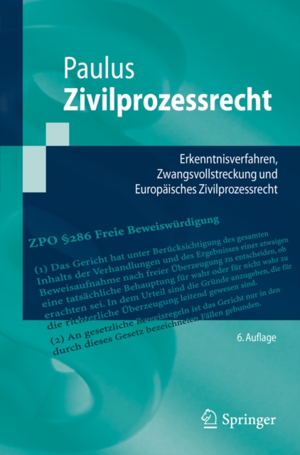 Zivilprozessrecht : Erkenntnisverfahren, Zwangsvollstreckung und Europaisches Zivilprozessrecht, EPUB eBook