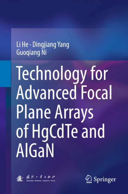 Technology for Advanced Focal Plane Arrays of HgCdTe and AlGaN, PDF eBook