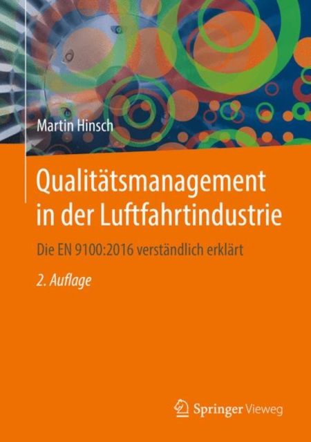 Qualitatsmanagement in der Luftfahrtindustrie : Die EN 9100:2016 verstandlich erklart, PDF eBook