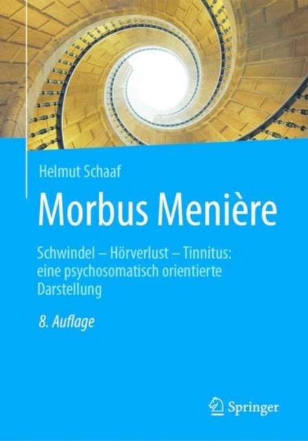 Morbus Meniere : Schwindel - Horverlust - Tinnitus: eine psychosomatisch orientierte Darstellung, EPUB eBook