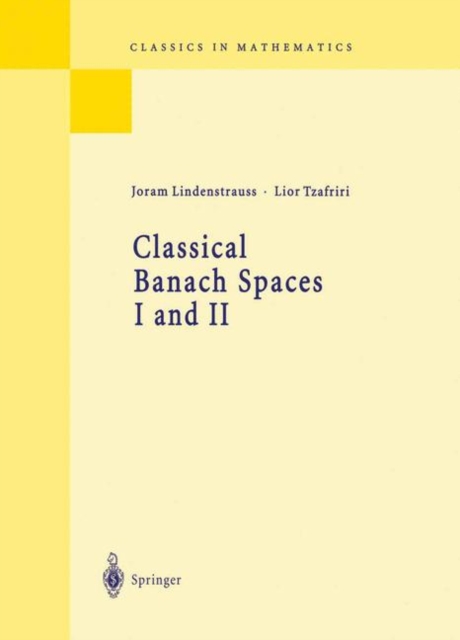 Classical Banach Spaces I and II : Sequence Spaces and Function Spaces, PDF eBook