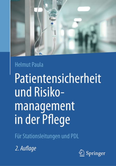Patientensicherheit und Risikomanagement in der Pflege : Fur Stationsleitungen und PDL, EPUB eBook