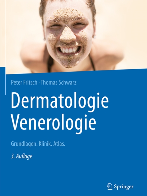Dermatologie Venerologie : Grundlagen. Klinik. Atlas., EPUB eBook