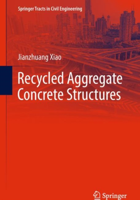 Recycled Aggregate Concrete Structures, EPUB eBook