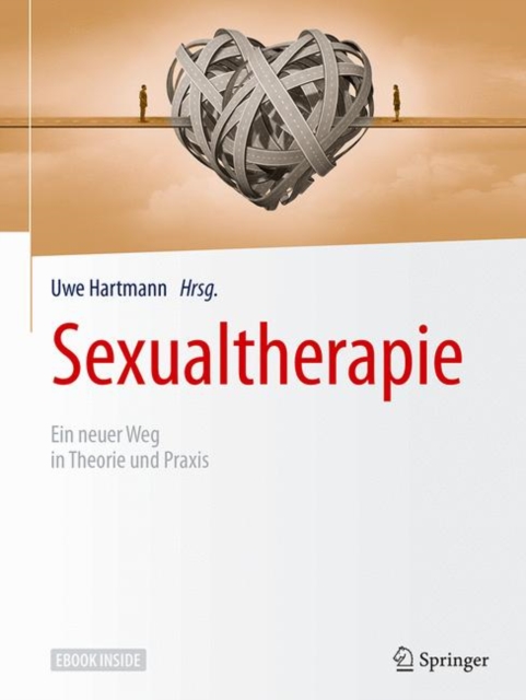 Sexualtherapie : Ein neuer Weg in Theorie und Praxis, EPUB eBook