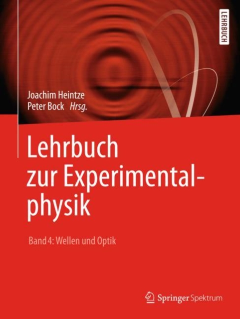 Lehrbuch zur Experimentalphysik Band 4: Wellen und Optik, EPUB eBook
