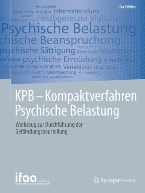 KPB - Kompaktverfahren Psychische Belastung : Werkzeug zur Durchfuhrung der Gefahrdungsbeurteilung, EPUB eBook