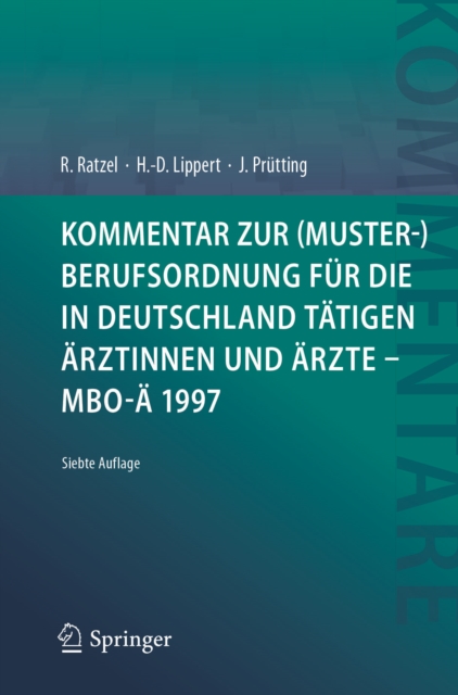 Kommentar zur (Muster-)Berufsordnung fur die in Deutschland tatigen Arztinnen und Arzte - MBO-A 1997, EPUB eBook