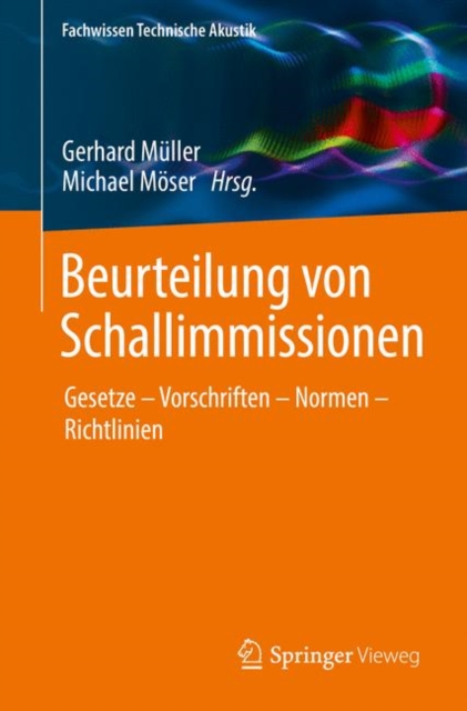 Beurteilung von Schallimmissionen : Gesetze - Vorschriften - Normen - Richtlinien, EPUB eBook