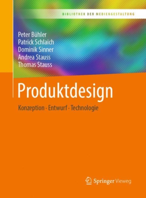 Produktdesign : Konzeption - Entwurf - Technologie, PDF eBook
