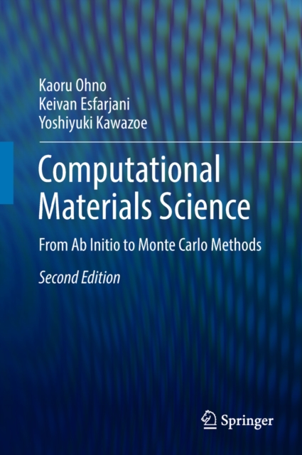 Computational Materials Science : From Ab Initio to Monte Carlo Methods, EPUB eBook