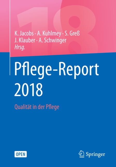 Pflege-Report 2018 : Qualitat in der Pflege, EPUB eBook