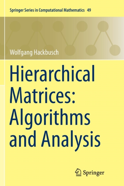 Hierarchical Matrices: Algorithms and Analysis, Paperback / softback Book