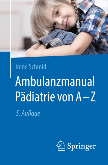 Ambulanzmanual Padiatrie von A-Z, PDF eBook