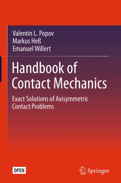 Handbook of Contact Mechanics : Exact Solutions of Axisymmetric Contact Problems, EPUB eBook