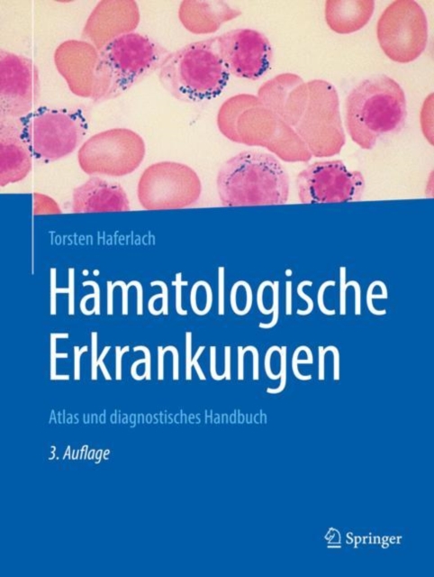Hamatologische Erkrankungen : Atlas und diagnostisches Handbuch, EPUB eBook