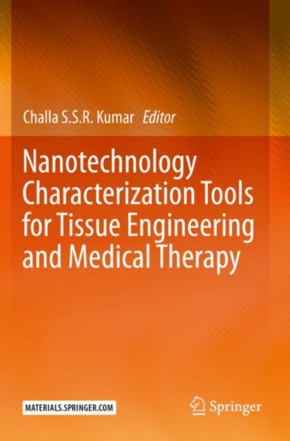 Nanotechnology Characterization Tools for Tissue Engineering and Medical Therapy, Paperback / softback Book