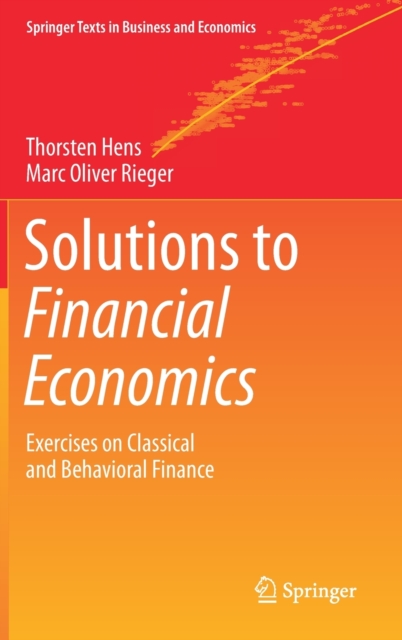 Solutions to Financial Economics : Exercises on Classical and Behavioral Finance, Hardback Book