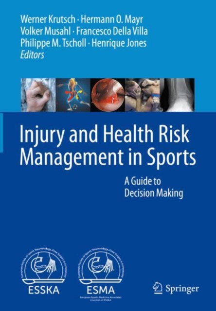 Injury and Health Risk Management in Sports : A Guide to Decision Making, Hardback Book