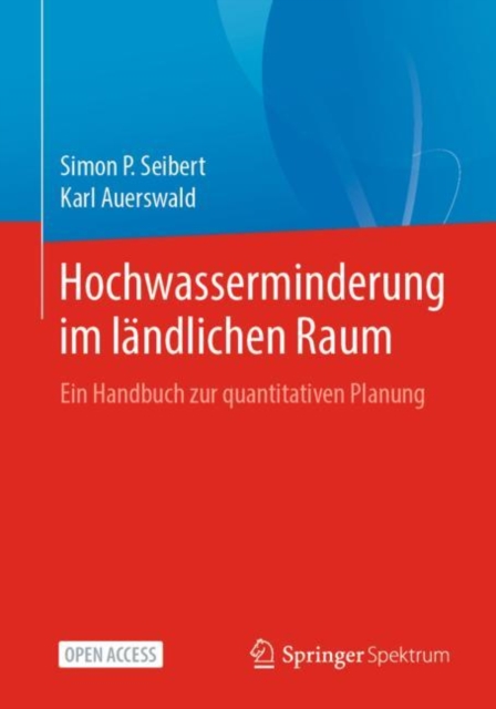 Hochwasserminderung im landlichen Raum : Ein Handbuch zur quantitativen Planung, EPUB eBook