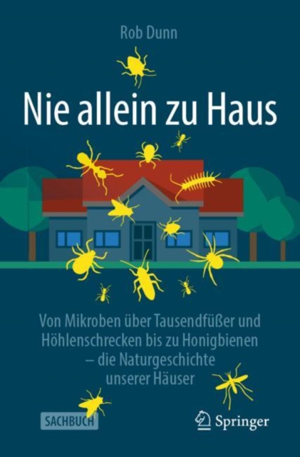 Nie allein zu Haus : Von Mikroben uber Tausendfuer und Hohlenschrecken bis zu Honigbienen - die Naturgeschichte unserer Hauser, EPUB eBook