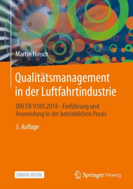 Qualitatsmanagement in der Luftfahrtindustrie : DIN EN 9100:2018 - Einfuhrung und Anwendung in der betrieblichen Praxis, EPUB eBook