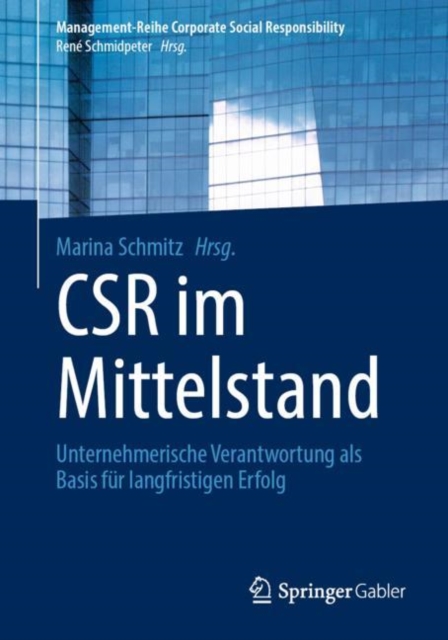 CSR im Mittelstand : Unternehmerische Verantwortung als Basis fur langfristigen Erfolg, EPUB eBook