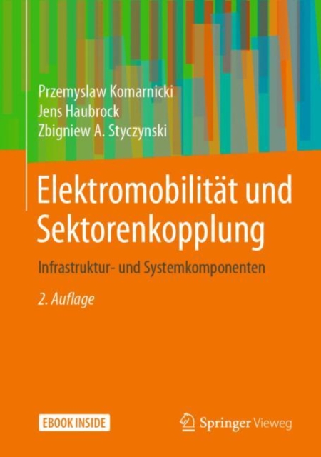 Elektromobilitat und Sektorenkopplung : Infrastruktur- und Systemkomponenten, EPUB eBook