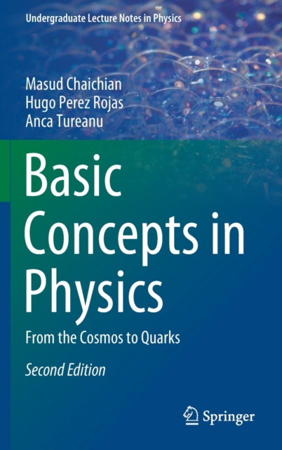 Basic Concepts in Physics : From the Cosmos to Quarks, Hardback Book