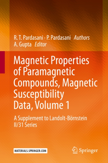 Magnetic Properties of Paramagnetic Compounds, Magnetic Susceptibility Data, Volume 1 : A Supplement to Landolt-Bornstein II/31 Series, EPUB eBook