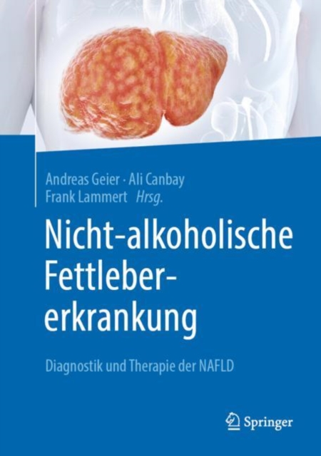 Nicht-alkoholische Fettlebererkrankung : Diagnostik und Therapie der NAFLD, EPUB eBook