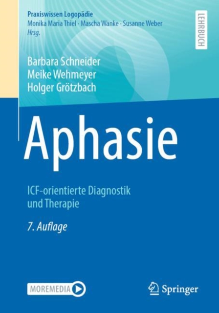 Aphasie : ICF-orientierte Diagnostik und Therapie, EPUB eBook