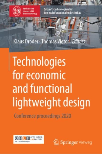 Technologies for economic and functional lightweight design : Conference proceedings 2020, EPUB eBook