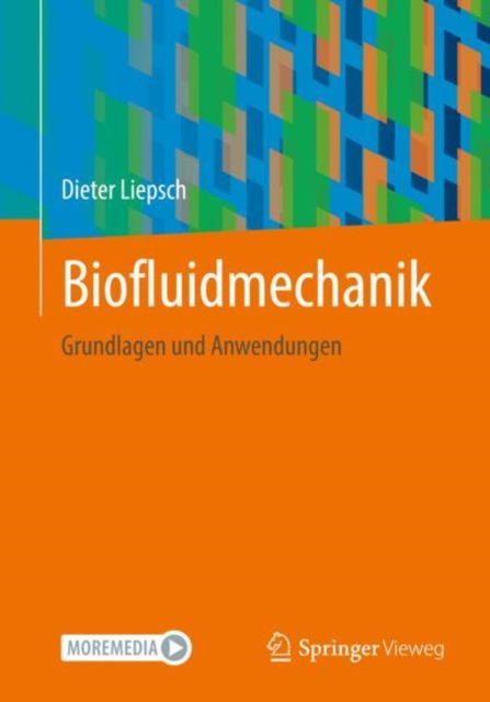 Biofluidmechanik : Grundlagen und Anwendungen, EPUB eBook