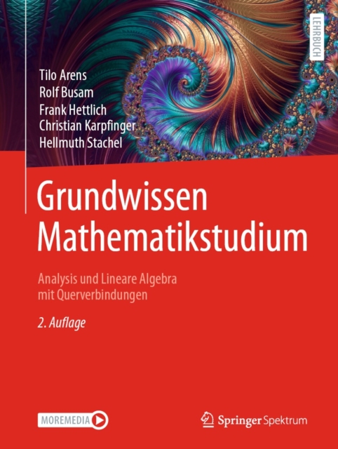 Grundwissen Mathematikstudium - Analysis und Lineare Algebra mit Querverbindungen : Analysis und Lineare Algebra mit Querverbindungen, PDF eBook
