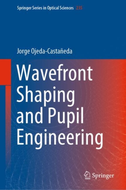 Wavefront Shaping and Pupil Engineering, EPUB eBook