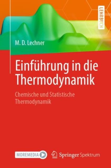Einfuhrung in die Thermodynamik : Chemische und Statistische Thermodynamik, EPUB eBook