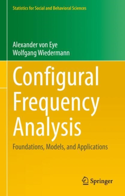Configural Frequency Analysis : Foundations, Models, and Applications, EPUB eBook
