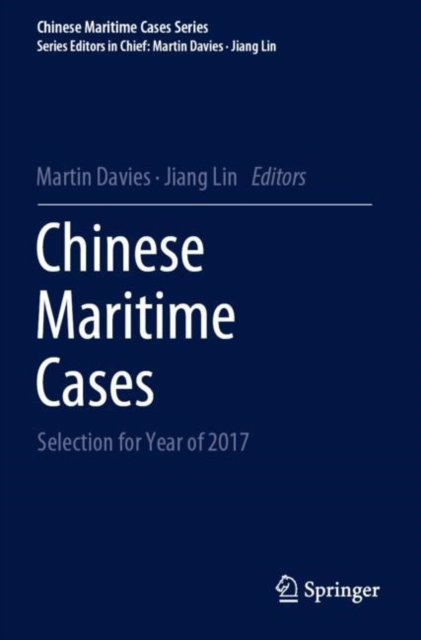 Chinese Maritime Cases : Selection for Year of 2017, Paperback / softback Book