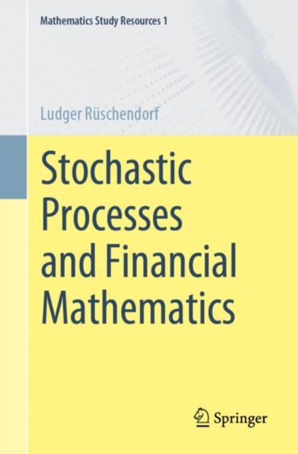 Stochastic Processes and Financial Mathematics, Paperback / softback Book