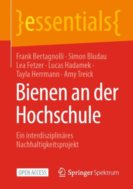 Bienen an der Hochschule : Ein interdisziplinares Nachhaltigkeitsprojekt, EPUB eBook