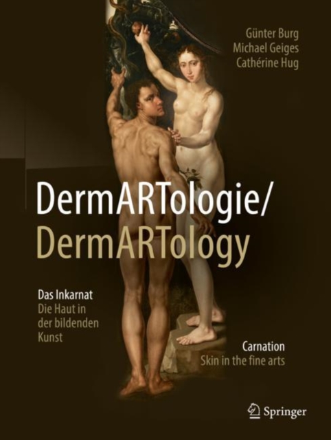 DermARTologie/DermARTtology : Das Inkarnat Die Haut in der bildenden Kunst/Carnation Skin in the fine arts, PDF eBook