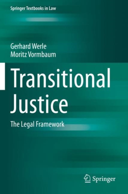 Transitional Justice : The Legal Framework, Paperback / softback Book