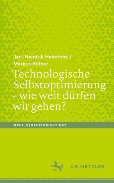 Technologische Selbstoptimierung - wie weit durfen wir gehen?, EPUB eBook