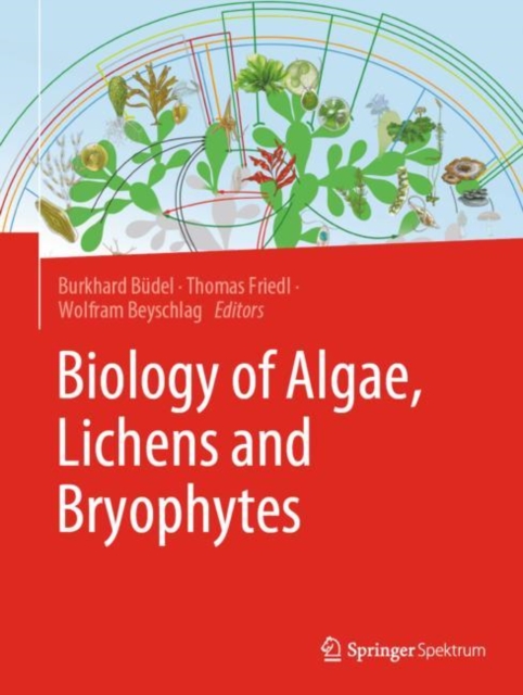 Biology of Algae, Lichens and Bryophytes, Hardback Book