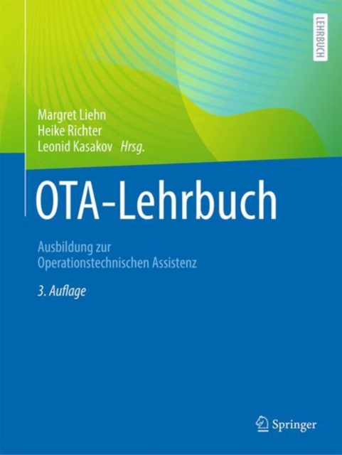 OTA-Lehrbuch : Ausbildung zur Operationstechnischen Assistenz, EPUB eBook