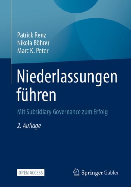 Niederlassungen fuhren : Mit Subsidiary Governance zum Erfolg, EPUB eBook