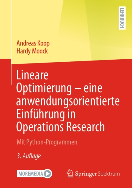 Lineare Optimierung - eine anwendungsorientierte Einfuhrung in Operations Research : Mit Python-Programmen, EPUB eBook