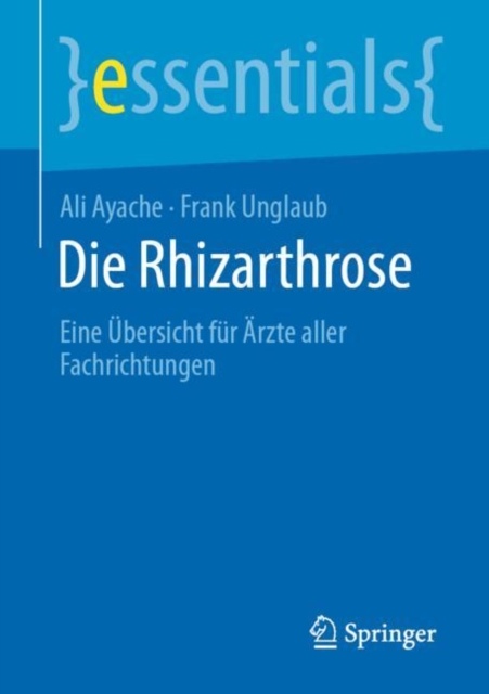 Die Rhizarthrose : Eine Ubersicht fur Arzte aller Fachrichtungen, EPUB eBook
