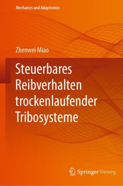 Steuerbares Reibverhalten trockenlaufender Tribosysteme, EPUB eBook